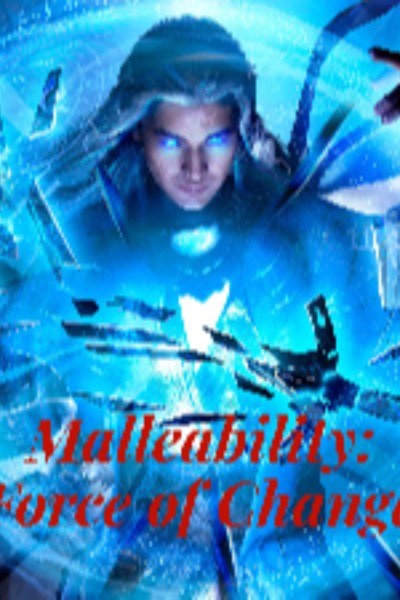 Malleability: Force of Change