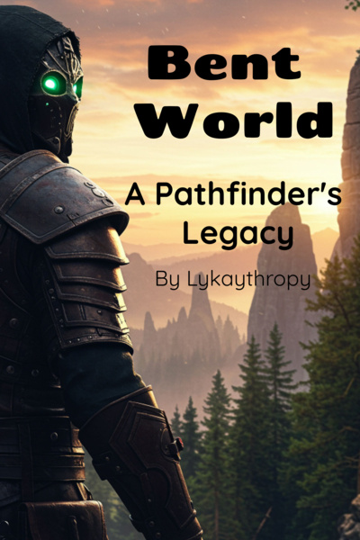 Bent World: A Pathfinder’s Legacy