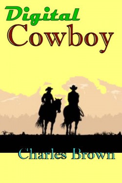 Digital Cowboy