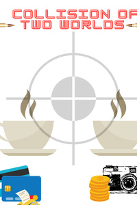 A Collision of Two Worlds : Prologue