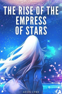 Rise of the Empress of Stars