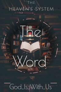 The Heavens System Subsidiary (I Was Chosen By The Word)