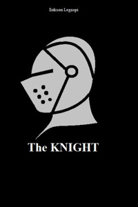The Knight: A short story