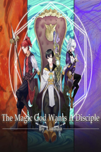 The Magic God Wants A Disciple