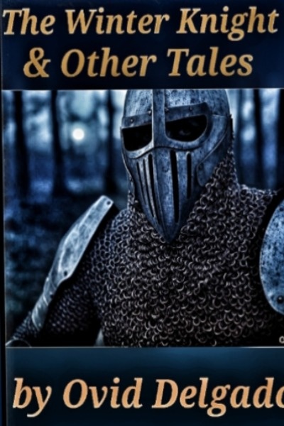 The Winter Knight & Other Tales