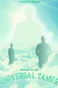 The Return of the Universal Tamer.