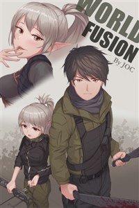 World Fusion-When A Fantasy World And Earth Combine