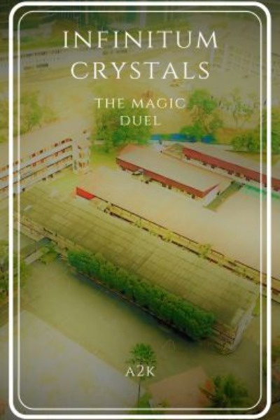 Infinitum Crystals [1] - The Magic Duel