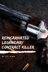 Reincarnated Legendary Contract Killer