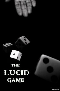 The Lucid Game