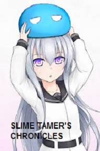 Slime Tamer's Chronicles