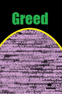 Greed