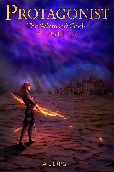 Protagonist: The Whims of Gods