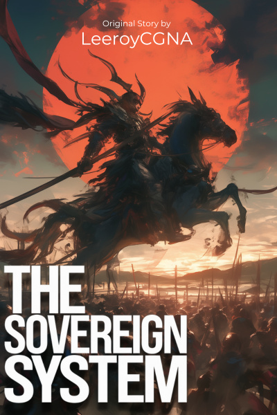The Sovereign System [LitRPG, Military, Kingdom Building]