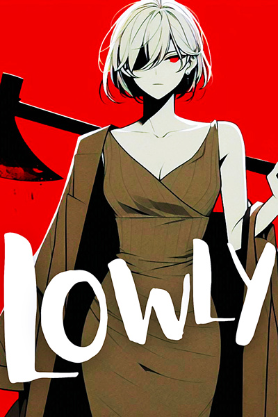 LOWLY