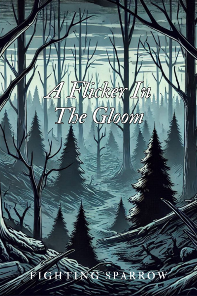 A Flicker In The Gloom