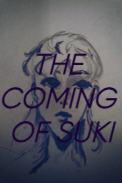 Nexus - The Coming of Suki [WORK-IN-PROGRESS] [ON HIATUS]