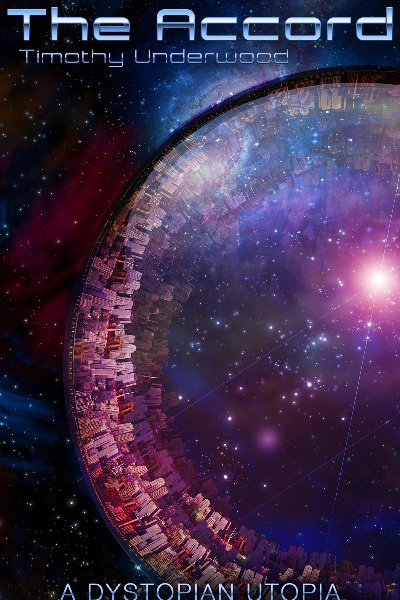 The Accord: A Dystopian Utopia
