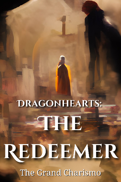 Dragonhearts: The Redeemer