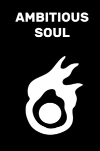 Ambitious Soul