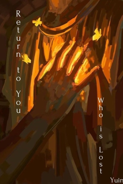 Return to You Who is Lost [BL]