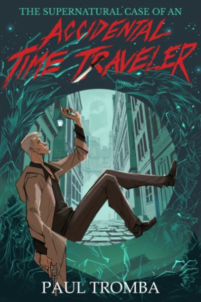 The Supernatural Case of an Accidental Time Traveler Volume 1[COMPLETED]