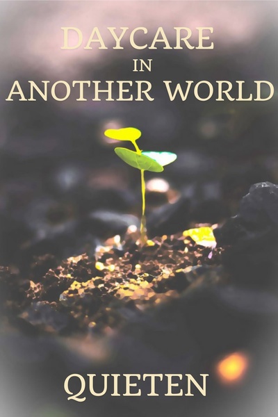 Daycare in Another World