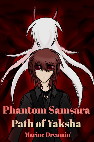 Phantom Samsara: Path of Yaksha