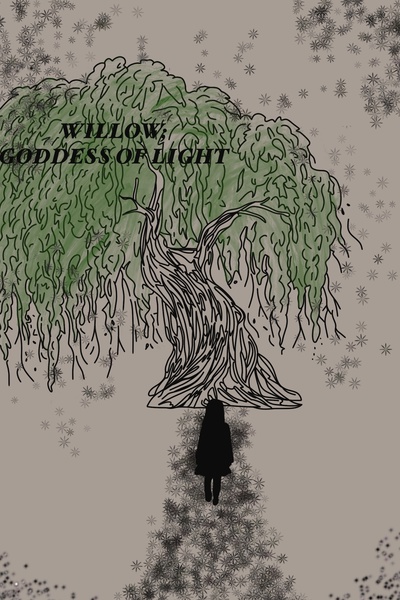 Willow; Goddess of Light