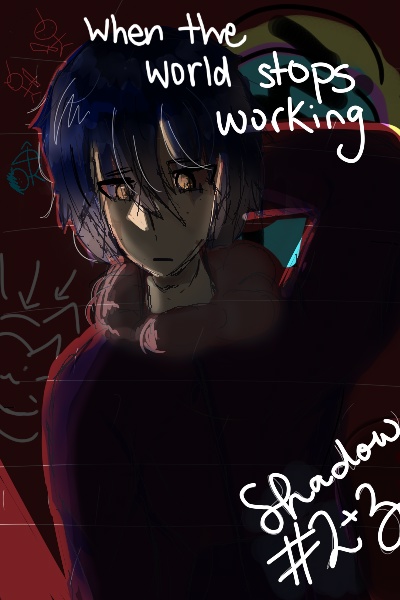 When the World Stops Working