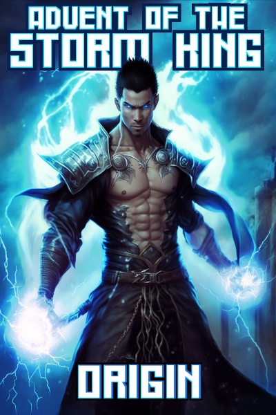 Advent of the Storm King - A LitRPG Story